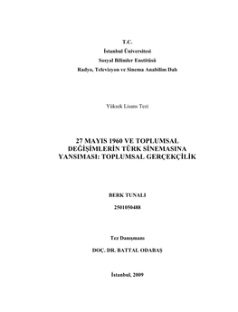 27 Mayis 1960 Ve Toplumsal Değişimlerin Türk Sinemasina Yansimasi: Toplumsal Gerçekçilik