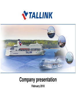 Company Presentation February 2010 Tallink in Brief