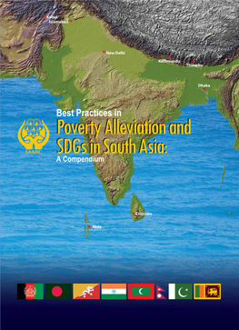 Poverty Alleviation and Sdgs in South Asia: a Compendium 1 Chapter 1 Extended to 2015 to Coincide with the Periodicity of 1