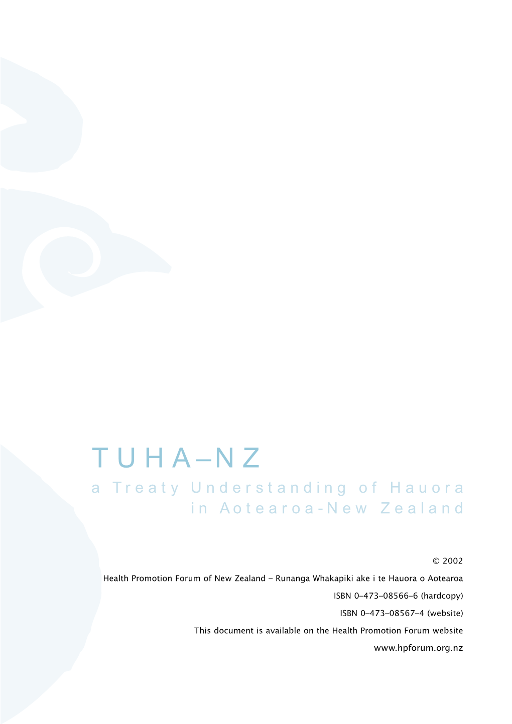 TUHA–NZ a Treaty Understanding of Hauora in Aotearoa-New Zealand