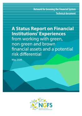 A Status Report on Financial Institutions' Experiences