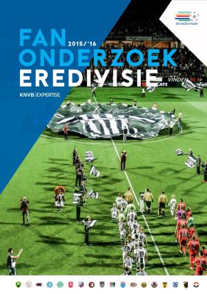 Eredivisie Fan Onderzoek 2015/'16 Sinds Het Seizoen 2009/'