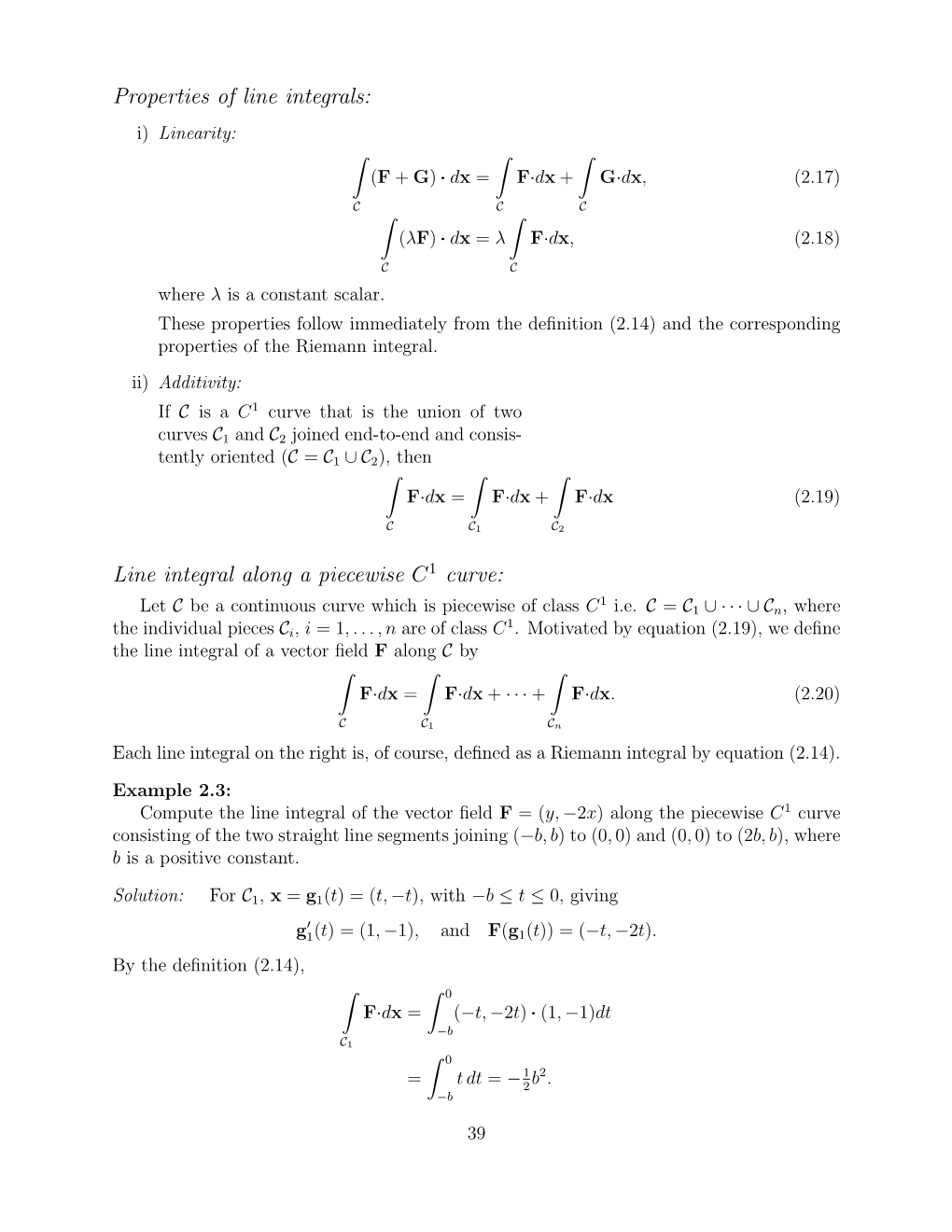 Line Integral Along a Piecewise C1 Curve: 1 Let C Be a Continuous Curve Which Is Piecewise of Class C I.E