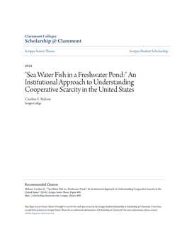Sea Water Fish in a Freshwater Pond:" an Institutional Approach to Understanding Cooperative Scarcity in the United States Caroline E