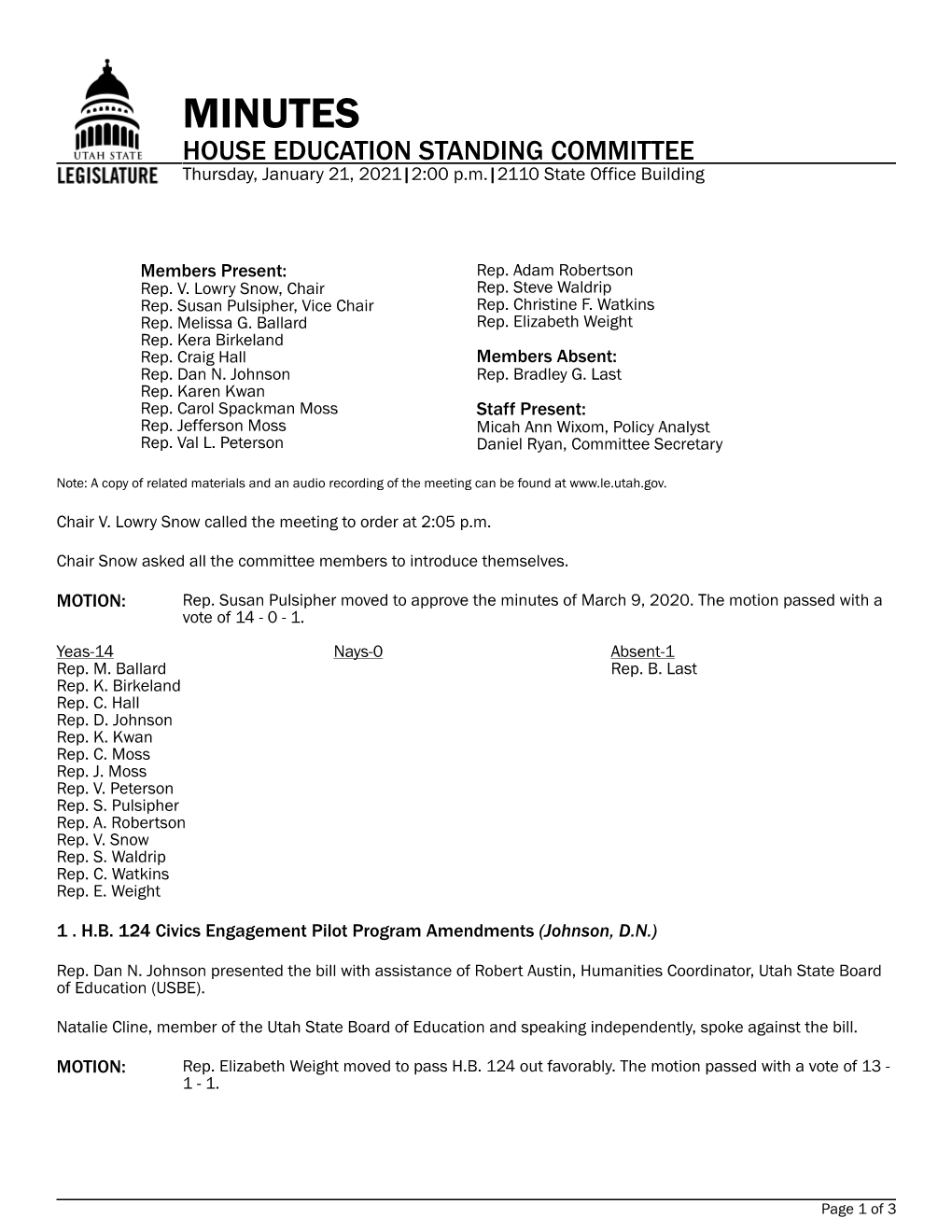 MINUTES HOUSE EDUCATION STANDING COMMITTEE Thursday, January 21, 2021|2:00 P.M.|2110 State Office Building