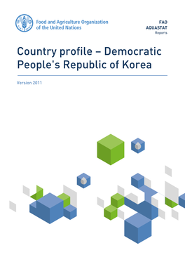 Country Profile – Democratic People's Republic of Korea