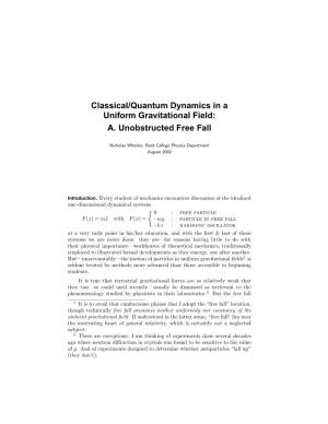 Classical/Quantum Dynamics in a Uniform Gravitational Field: A