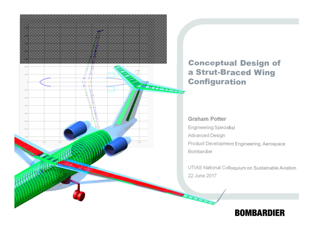 Conceptual Design of a Strut-Braced Wing Configuration