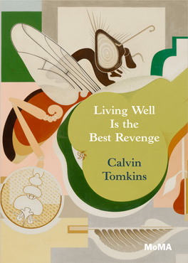 Living Well Is the Best Revenge Calvin Tomkins