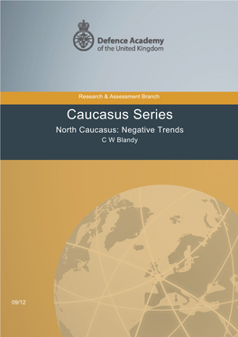 North Caucasus: Negative Trends C W Blandy