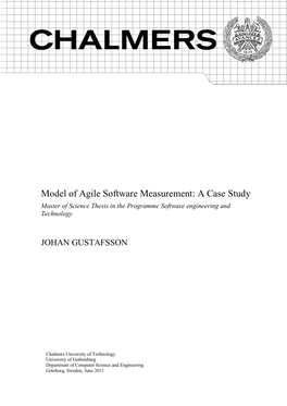 Model of Agile Software Measurement: a Case Study Master of Science Thesis in the Programme Software Engineering and Technology