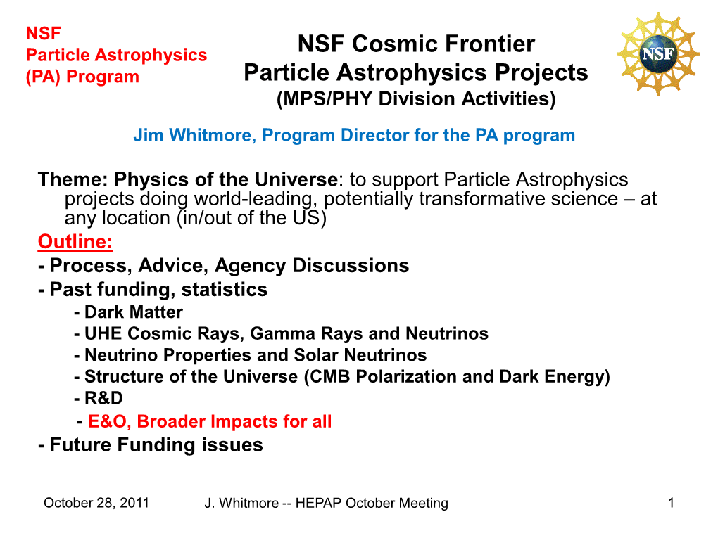 NSF Cosmic Frontier Particle Astrophysics Projects