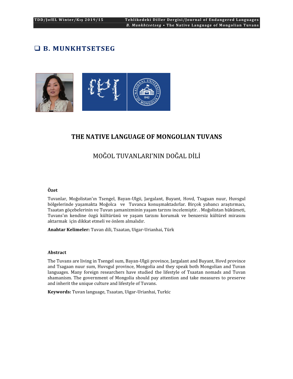 B. Munkhtsetseg the Native Language of Mongolian Tuvans Moğol Tuvanlari'nin Doğal Dili