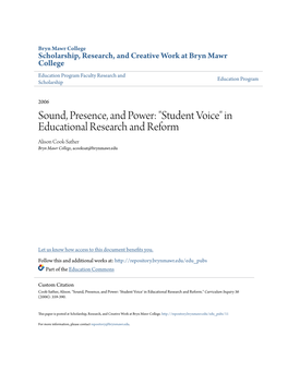 Student Voice" in Educational Research and Reform Alison Cook-Sather Bryn Mawr College, Acooksat@Brynmawr.Edu