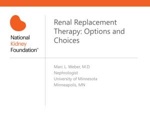 Renal Replacement Therapy: Options and Choices