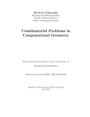 Combinatorial Problems in Computational Geometry