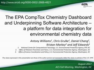 The EPA Comptox Dashboard and Underpinning Software Architecture – a Platform for Data Integration for Environmental Chemistry