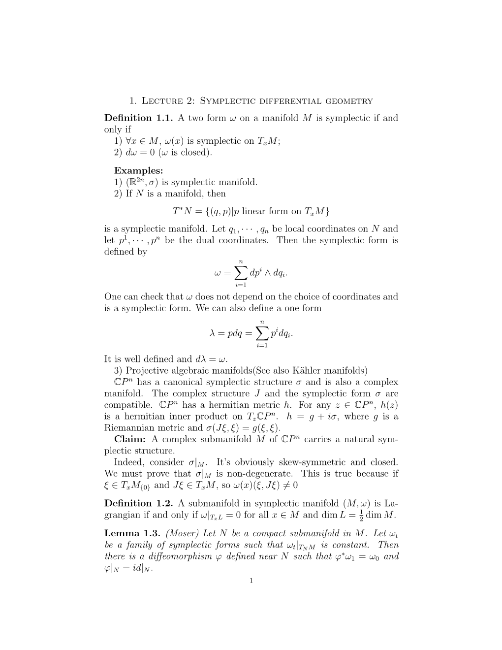 Symplectic Differential Geometry Definition 1.1. a Two Form Ω on A