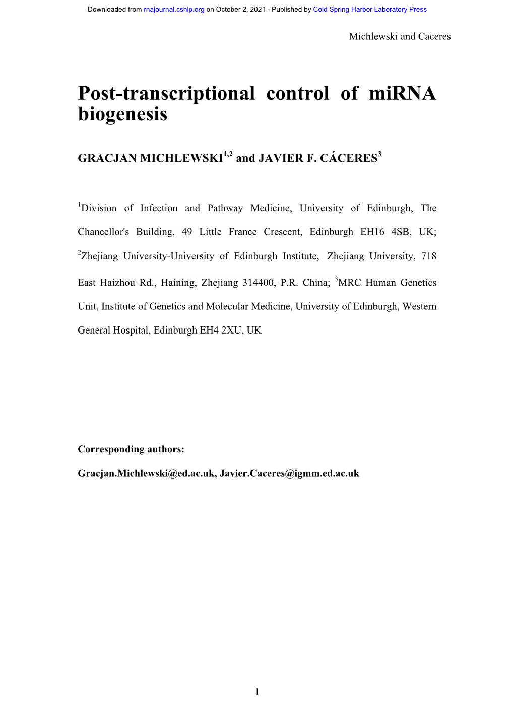 Post-Transcriptional Control of Mirna Biogenesis