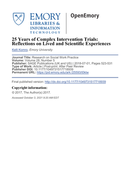 25 Years of Complex Intervention Trials: Reflections on Lived and Scientific Experiences Kelli Komro, Emory University
