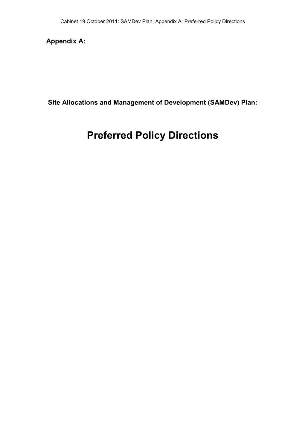 Preferred Policy Directions