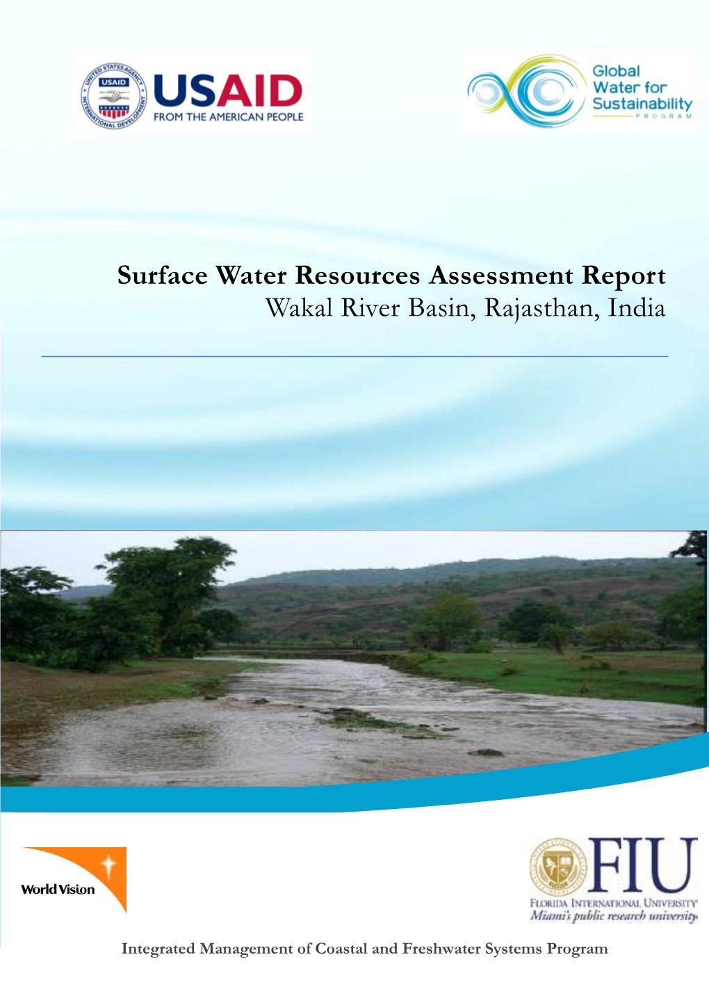 Surface Water Resources Assessment Report Wakal River Basin, Rajasthan, India