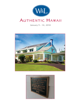Authentic Hawaii Will Enable Us to Explore Hawaii’S Big Island with a Stay at the Private Home of the Dewars, Founders of China Advocates