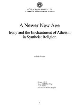 A Newer New Age Irony and the Enchantment of Atheism in Syntheist Religion