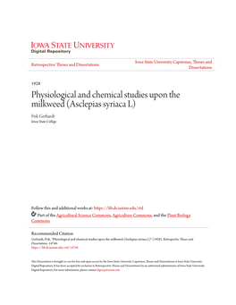 Physiological and Chemical Studies Upon the Milkweed (Asclepias Syriaca L) Fisk Gerhardt Iowa State College