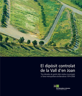 El Dipòsit Controlat De La Vall D'en Joan