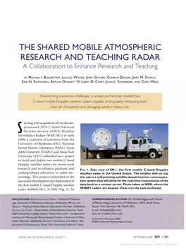THE SHARED MOBILE ATMOSPHERIC RESEARCH and TEACHING RADAR a Collaboration to Enhance Research and Teaching