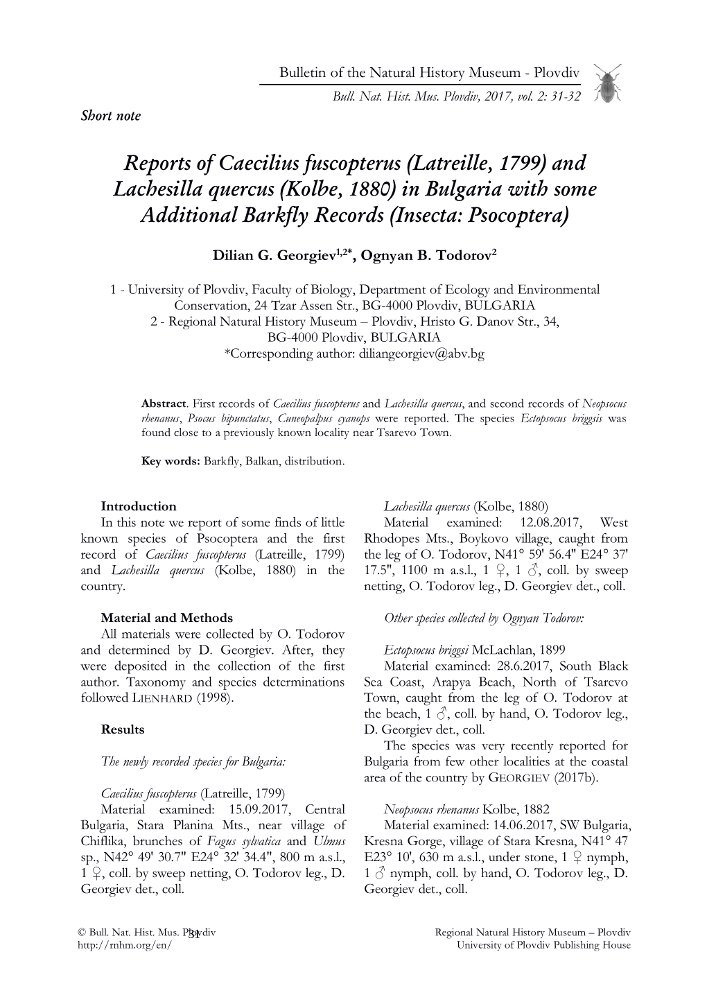 Reports of Caecilius Fuscopterus (Latreille, 1799) and Lachesilla Quercus (Kolbe, 1880) in Bulgaria with Some Additional Barkfly Records (Insecta: Psocoptera)