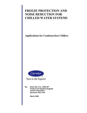 Freeze Protection and Noise Reduction for Chilled Water Systems