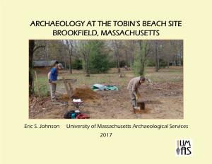 Archaeology at the Tobin's Beach Site Brookfield