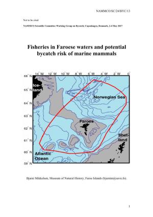 Fisheries in Faroese Waters and Potential Bycatch Risk of Marine Mammals
