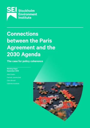 Connections Between the Paris Agreement and the 2030 Agenda the Case for Policy Coherence