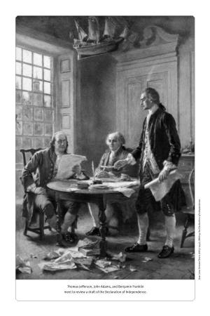 Thomas Jefferson, John Adams, and Benjamin Franklin Meet to Review a Draft of the Declaration of Independence