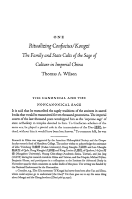 Ritualizing Confucius/Kongzi the Family and State Cults of the Sage of Culture in Imperial China