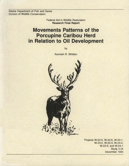 Movements Patterns of the Porcupine Caribou Herd in Relation to Oil Development
