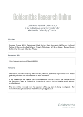 Douglas, Omega. 2019. Backstories / Black Stories: Black Journalists, Ingos and the Racial Politics of Representing Sub-Saharan Africa in Mainstream UK News Media