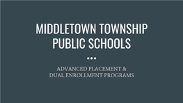 Advanced Placement & Dual Enrollment Programs