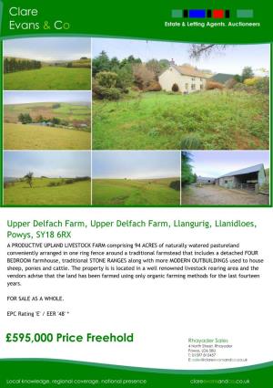 Upper Delfach Farm, Upper Delfach Farm, Llangurig, Llanidloes, Powys, SY18