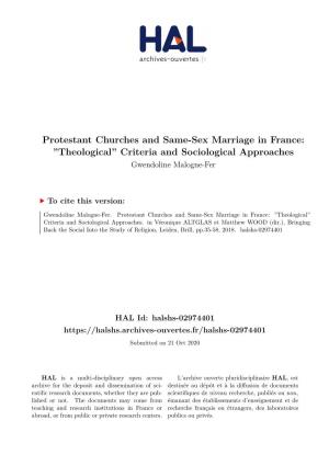 Protestant Churches and Same-Sex Marriage in France: ”Theological” Criteria and Sociological Approaches Gwendoline Malogne-Fer
