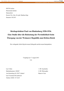 Reichspräsident Paul Von Hindenburg 1930-1934. Eine Studie Über Die Bedeutung Der Persönlichkeit Beim Übergang Von Der Weimarer Republik Zum Dritten Reich