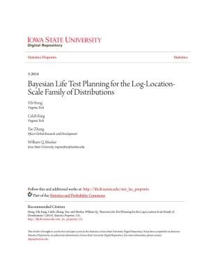 Bayesian Life Test Planning for the Log-Location-Scale Family of Distributions" (2014)