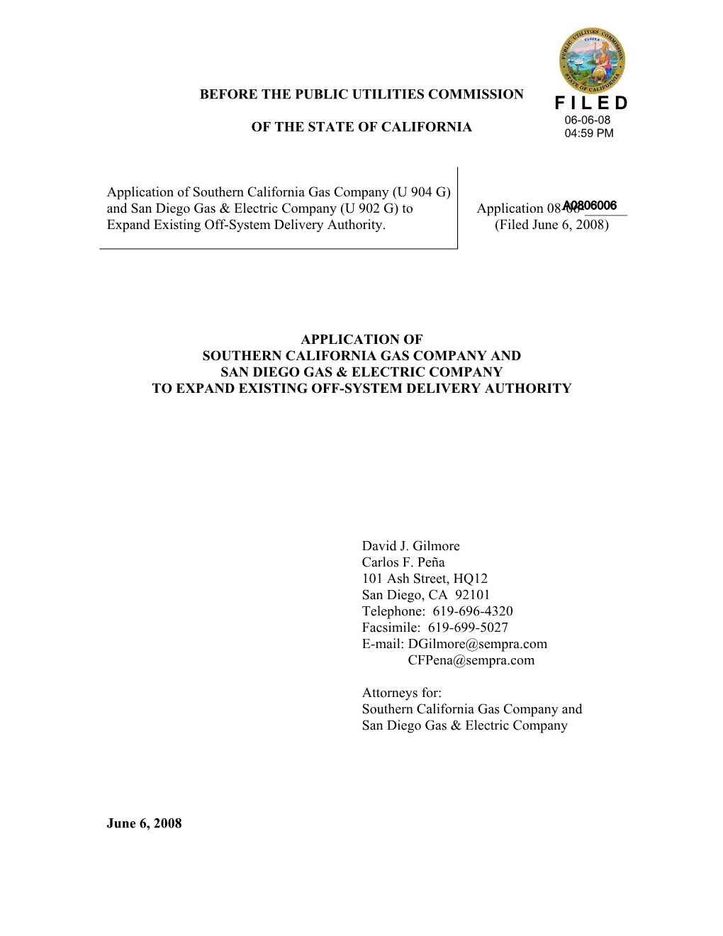 Before the Public Utilities Commission F I L E D of the State of California 06-06-08 04:59 Pm