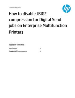 How to Disable JBIG2 Compression for Digital Send Jobs on Enterprise Multifunction Printers