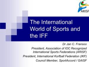 IOC Recognized Sports – the Next Olympic Generation