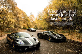 Richard Heseltine Puts the Sensational 360 Challenge Stradale, 430 Scuderia and 458 Speciale Through Their Paces in Their Natural Environment – a Deserted Track