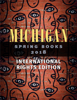 University of Michigan Press SPRING 2018 International Rights Catalog